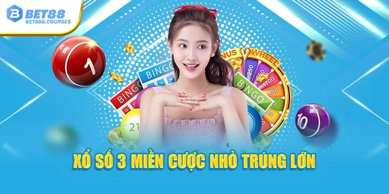Xổ số 3 miền cược nhỏ trúng lớn